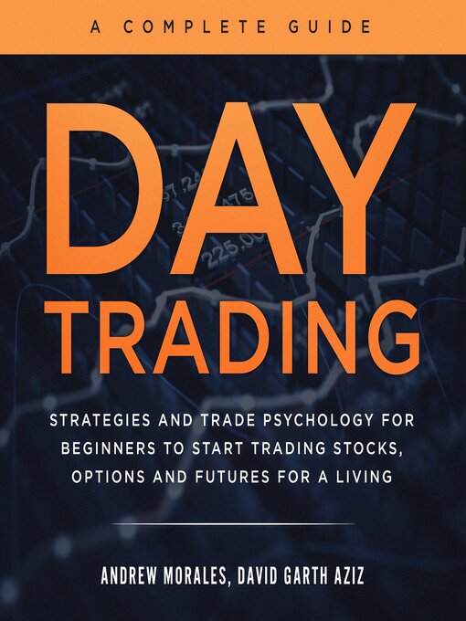 Title details for Day Trading--A Complete Guide by Andrew Morales - Wait list